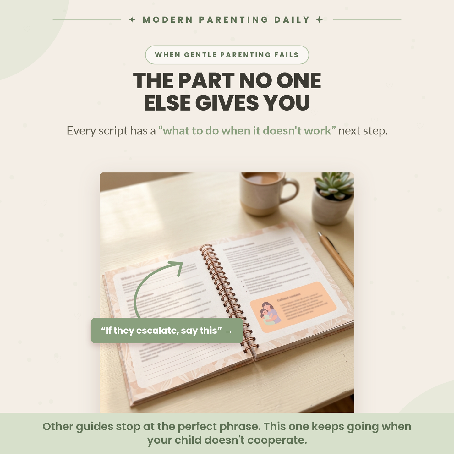 The escalation path — what to say when the calm script does not work