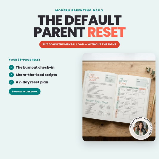 The Default Parent Reset — made by Maria (therapist & mum)