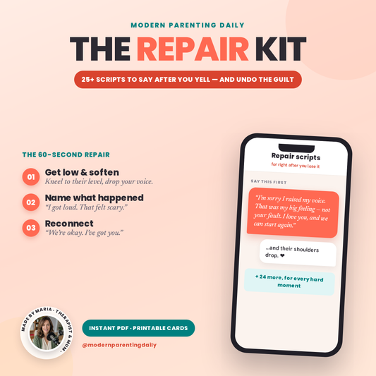 The Repair Kit — 25+ scripts, made by Maria (therapist & mum)